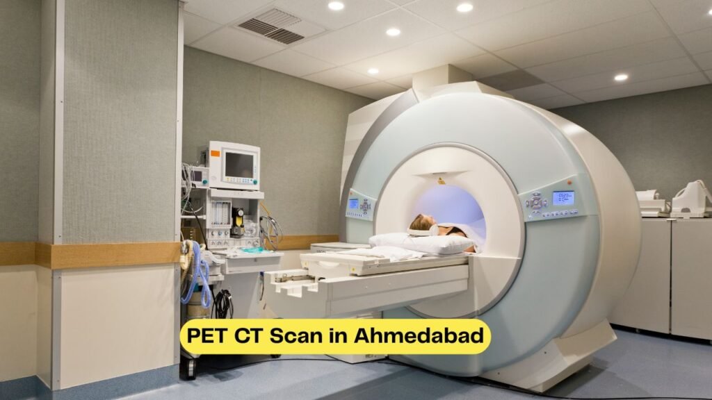 Modern PET CT Scan in Ahmedabad diagnostic center